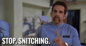 snitch-stop-snitching.gif