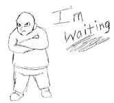 I'm waiting.png I'm waiting.png