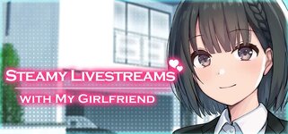 LewdCorner_Steamy_Livestreams_with_My_Girlfriend_01.jpg
